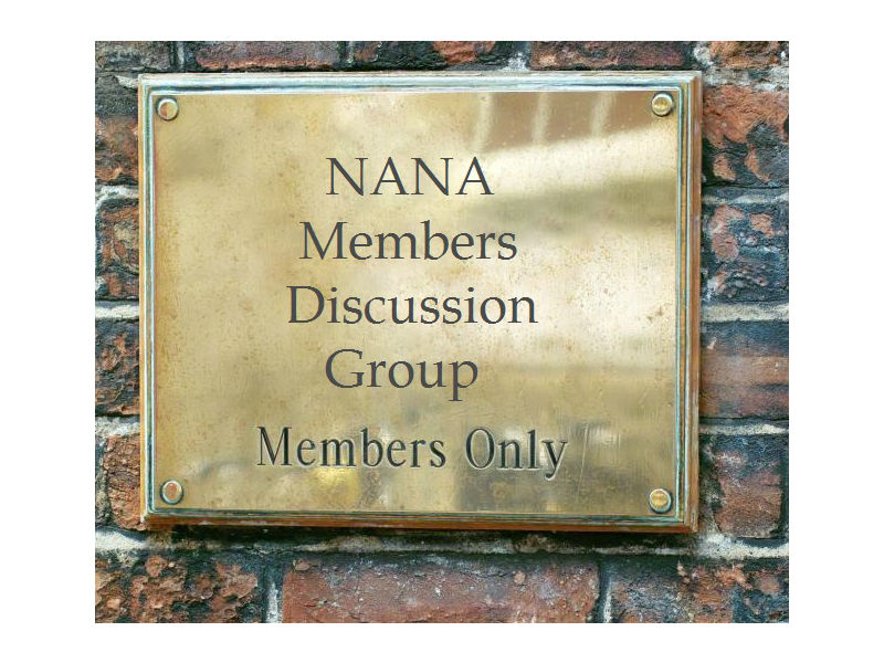 NANA Members ONLY discussion group