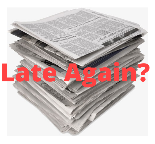 Late newspaper delivery times … how much is it impacting you?
