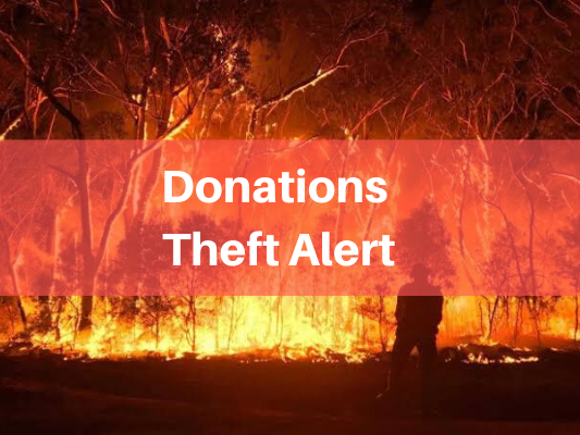 Bushfire donations require attention to security – reports of donation thefts