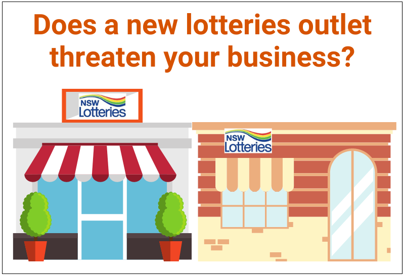 Does a new lotteries outlet threaten your business?
