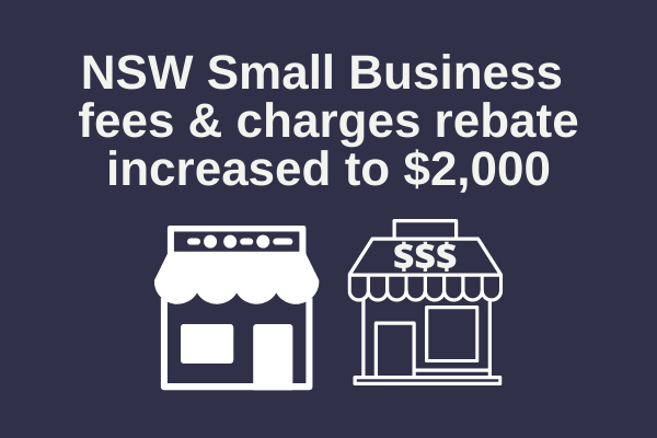 NSW small business fees and charges rebate increased to $2,000